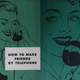 Illustration for article titled The 1950s Guide to Proper Telephone Etiquette